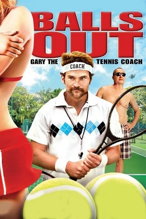Постер Balls Out: Gary the Tennis Coach